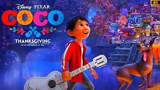 Coco (2017) Full English Movie: Family / Animation / Musical / Review and Facts