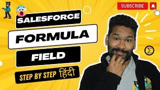 DAY5 - Formula Fields in @salesforce in Hindi with @sfdcpanther #pantherschools #salesforceadmin