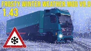 ETS2 1.43 Frosty Winter Weather Mod v9.0 | Euro Truck Simulator 2 Mod