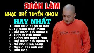 Đoàn Lâm - LK Hơn Thua Được Gì Đâu | Tổng Hợp Những Bài Nhạc Chế Triệu View Tiktok 2022