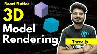   React Native 3D Model Rendering - Three.js | Engineer Codewala