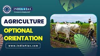 Agriculture Optional for UPSC: Beginner’s Roadmap-Strategy, Syllabus & Booklist|Optional Orientation