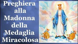 Preghiera alla Madonna della Medaglia Miracolosa