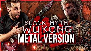 Black Myth: Wukong - Main Theme - goes harder  Metal Version