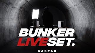 KASPAR - Bunker Live DJ Set