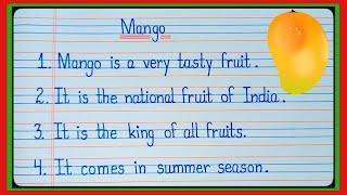 Mango 10 Lines in English/Essay on Mango in English Writing/My favourite fruit essay 10 lines