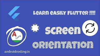 Flutter Screen Orientation | Landscape - Portrait | flutter coding