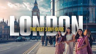 Top tips & hacks to enjoy London in 3 Days