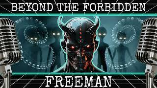 A.I. Demon Portals, Entity Brain Interface, Transhumanism & the Non Human Control System w/ Freeman