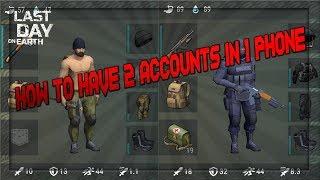 How To Have 2 Last Day On Earth accounts  in 1 Phone  | Last Day on earth: Survival Tips/Tricks HD