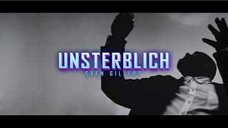 Sven Gillert - Unsterblich (Offizielles Video)