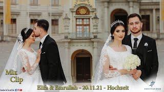 Elifa & Emrullah - 20.11.21 - Hochzeit -  Mix Clip  - Event Filme Bedir