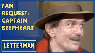 Fan Request: Captain Beefheart's Last Appearance With Dave | Letterman