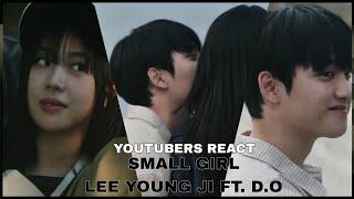 Youtubers React to KyungSoo Kiss Lee Young Ji || LEEYOUNGJI - Small girl feat. DOH KYUNG SOO (D.O.)