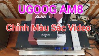 Ugoos AM8 Chỉnh Màu sắc Video khi đang xem