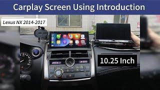 10.25 Inch Touch Screen Replacement for Lexus NX 2014-2017 | Wireless Carplay | Using Introduction