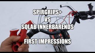 Spirgrips+ vs SQLab Innerbarends: First Impressions