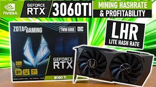 RTX 3060 TI LHR Mining Hashrate, Profitability & Overclocking