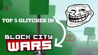 TOP 5 GLITCHES IN BLOCK CITY WARS