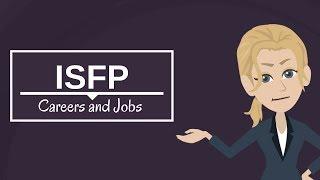 ISFP Careers List, Best Jobs for ISFP Personality Type