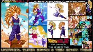 Dragon Ball Z - Unofficial Super Saiyan 3 Teen Gohan Theme (The Enigma TNG)
