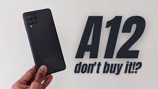 The Samsung A12 is Great - Don't Buy It!