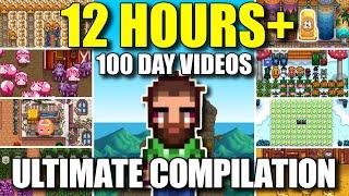 I Played 100 Days of Stardew Valley | ULTIMATE COMPILATION | | 12HRS of 100 Day Videos