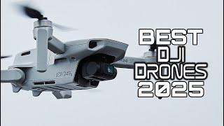 Best DJI Drones 2025 - Top Aerial Drones Experts Trust!