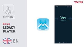 TUTORIAL LEGACY PLAYER Set up