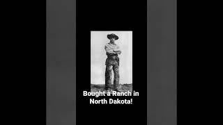 How Roosevelt got into ranching