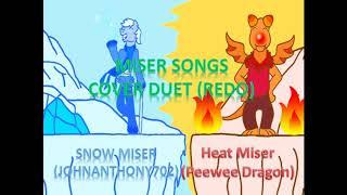 Miser Songs Cover Duet Redo with Peewee Dragon