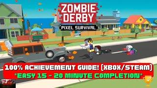 Zombie Derby Pixel Survivor - 100% Achievement Guide! *EASY 15-20 Minute Completion* (Xbox/Steam)