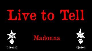 Madonna - Live to Tell - Karaoke