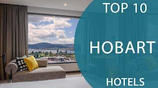 Top 10 Best Hotels to Visit in Hobart, Tasmania | Australia - English