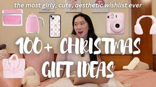 100+ GIRLY CHRISTMAS GIFT IDEAS  the ULTIMATE wishlist 2024 (HURRY & WATCH NOW at SALE season!)