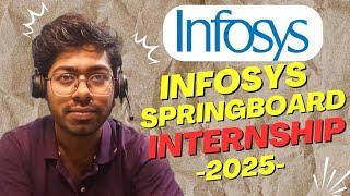 Infosys Springboard Internship Program - 2025 | 6th Edition | Virtual Internship | Complete Guide