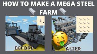 HOW TO MAKE A MEGA STEEL FARM (Roblox Islands)