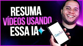 Como Resumir e Conversar com Vídeos Usando o Gemini, IA do Google