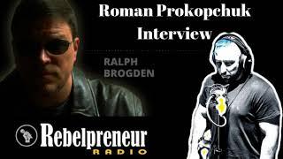 My Interview On Rebelpreneur Radio With Ralph Brogden