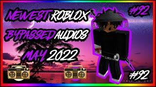 [10+ CODES] [NEW] ROBLOX BYPASSED  [LOUD] [RARE] AUDIO CODES  [WORKING MAY 2022-2023] [#92]