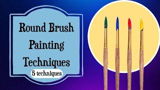 Round Brush Painting Techniques: Paintbrushes for Acrylic