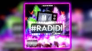 DEEJAY MK - #RADIDISHOW VOL.1 ( Mix Edition 2023)