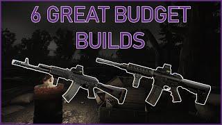 6 GREAT Budget Gun Builds  - Escape From Tarkov