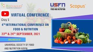 4th International Conference on Food and Nutrition | Virtual Conference 2021 - Day1