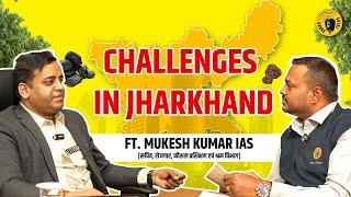 IAS Mukesh Kumar on Jharkhand’s Jobs, Startups & Political Challenges | Must-Watch Podcast