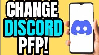 CHANGE YOUR PROFILE PICTURE ON DISCORD APP!