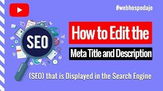 How to Edit the Meta Title and Description is Displayed in the Google Search Engine in WordPress?