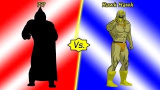 ??? Vs Rawk Hawk