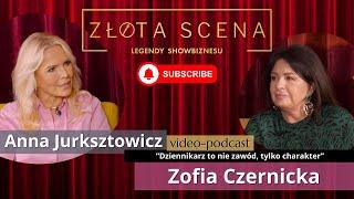 Zofia Czernicka *Dziennikarz to nie zawód, tylko charakter* Legendy Showbiznesu #14