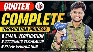 QUOTEX COMPLETE VERIFICATION PROCESS | HOW TO VERIFY TRADING ACCOUNT 